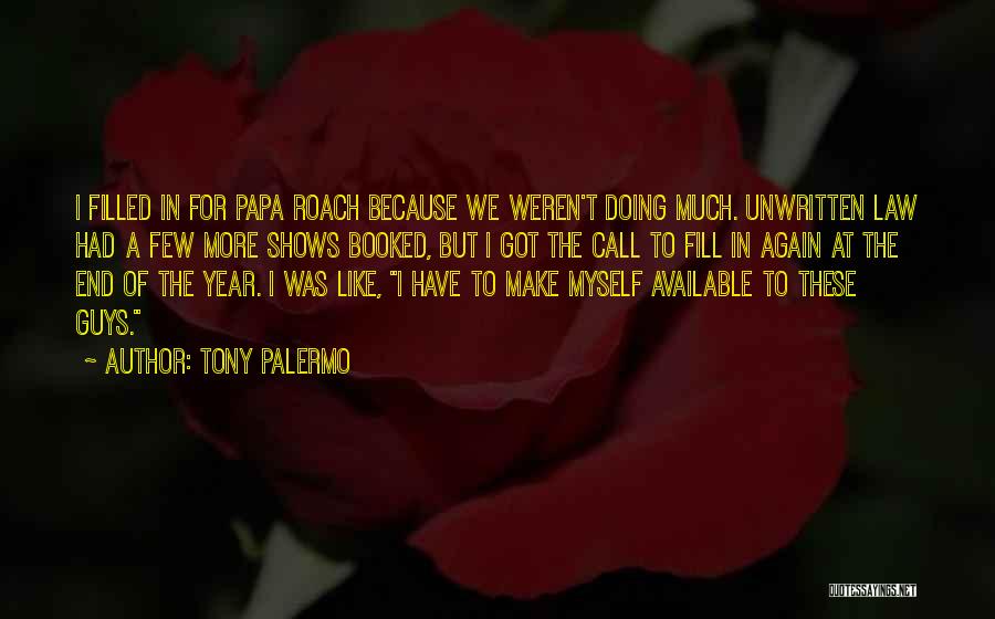 Tony Palermo Quotes 129377