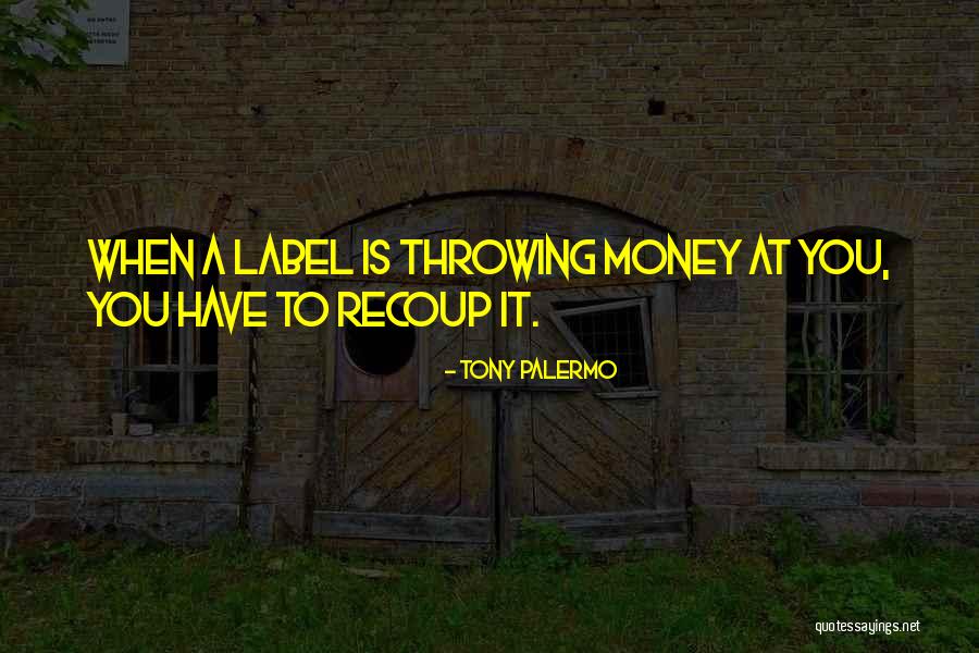 Tony Palermo Quotes 2106889 Tony Palermo Quotes 2106889