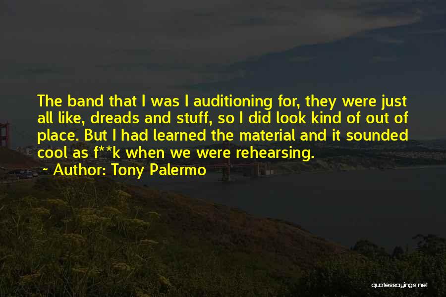 Tony Palermo Quotes 324167
