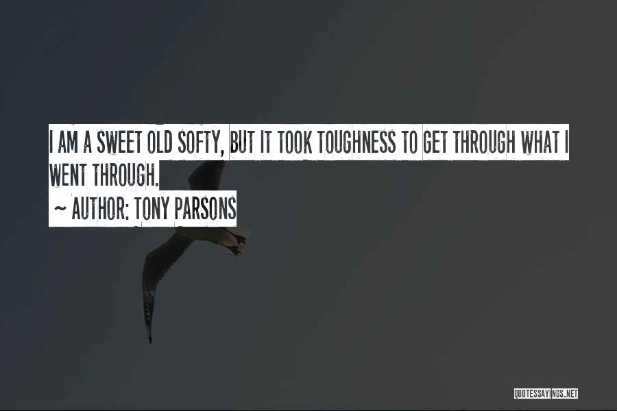 Tony Parsons Quotes 1185958