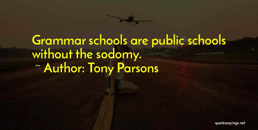 Tony Parsons Quotes 134853