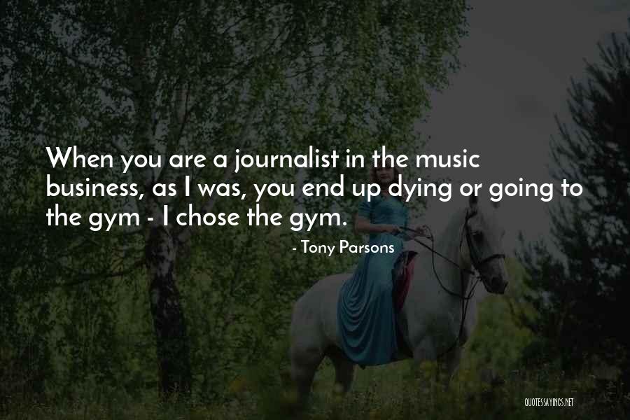 Tony Parsons Quotes 1421912