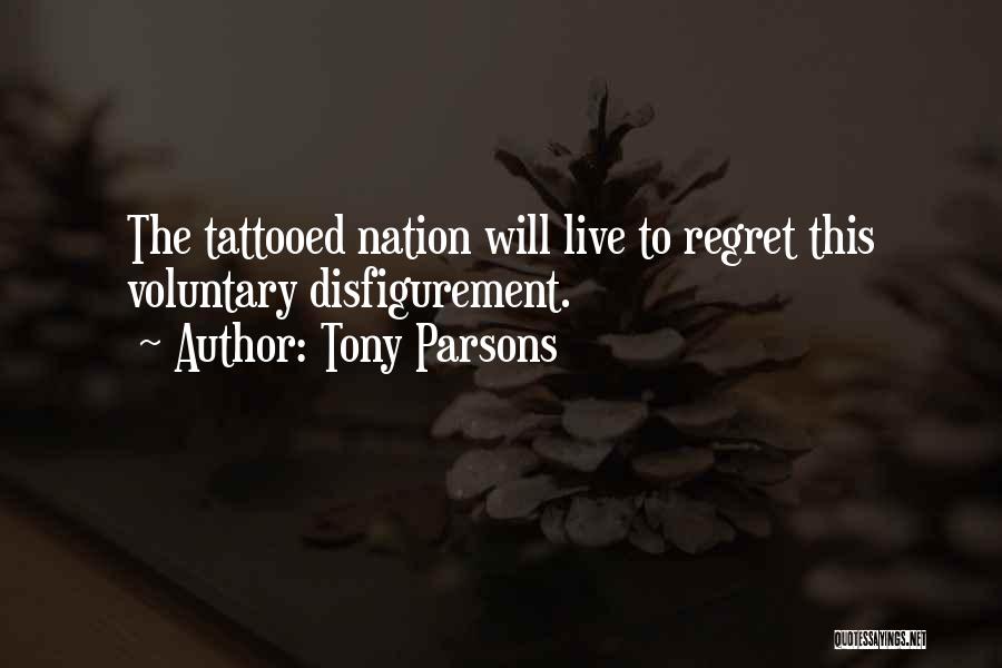 Tony Parsons Quotes 1553574