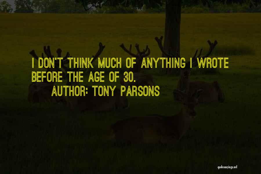 Tony Parsons Quotes 1794515