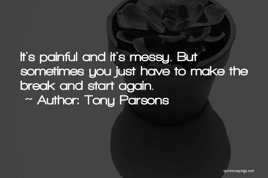 Tony Parsons Quotes 2202828