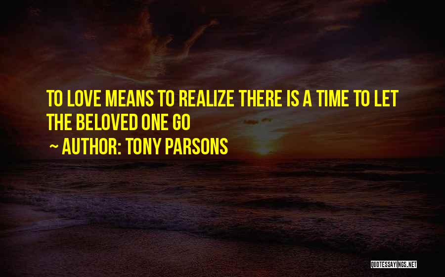 Tony Parsons Quotes 638519