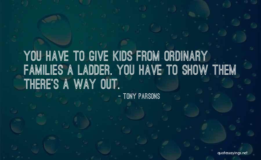 Tony Parsons Quotes 705634