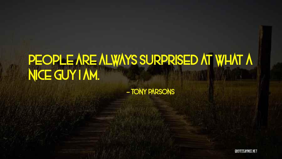 Tony Parsons Quotes 727245