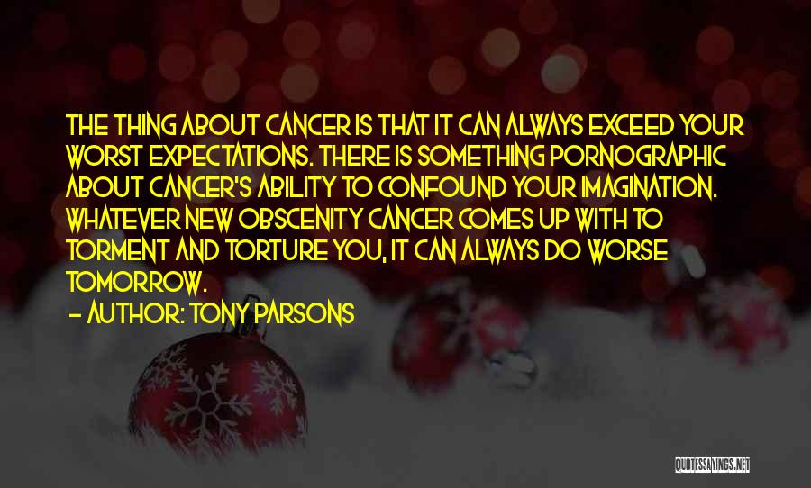 Tony Parsons Quotes 783161