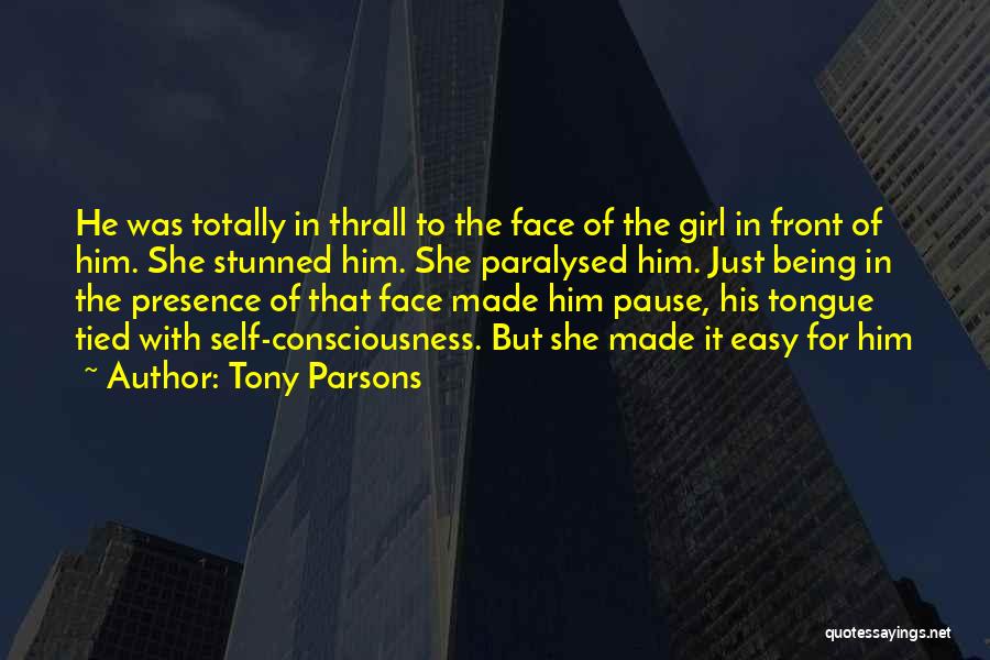 Tony Parsons Quotes 861103