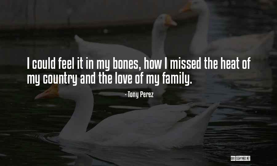 Tony Perez Quotes 1580191 Tony Perez Quotes 1580191