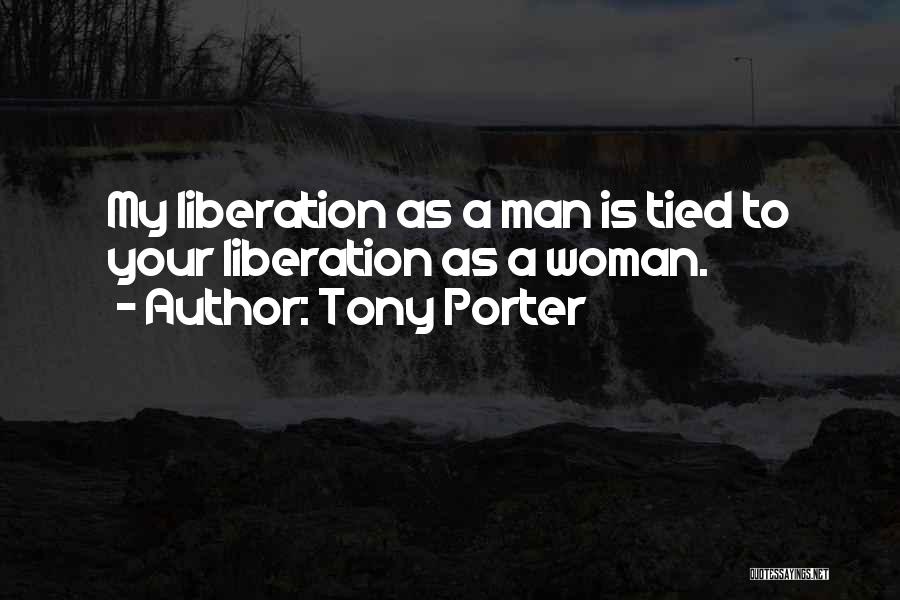 Tony Porter Quotes 1920455