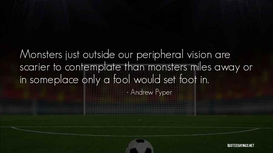 Tony Pyke Quotes By Andrew Pyper Tony Pyke Quotes By Andrew Pyper