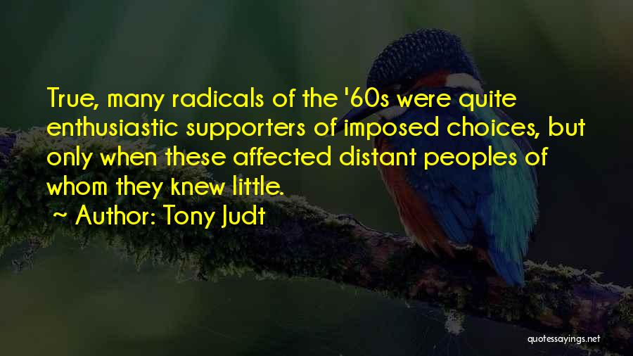 Tony Quotes By Tony Judt