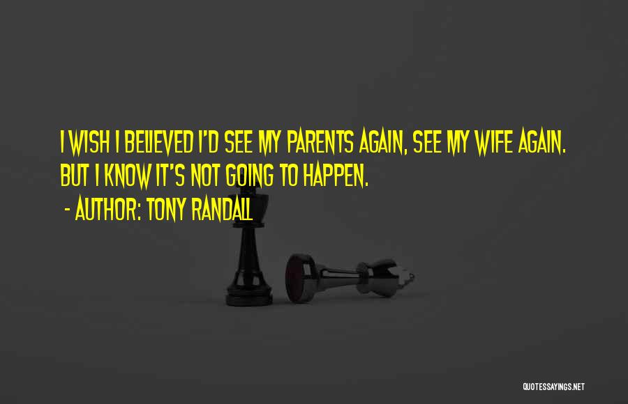 Tony Randall Quotes 1923073