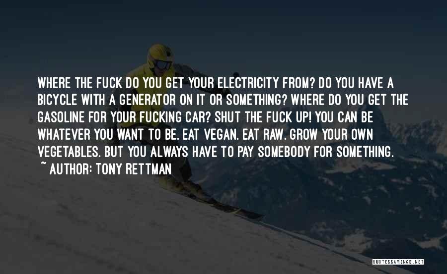 Tony Rettman Quotes 1520778