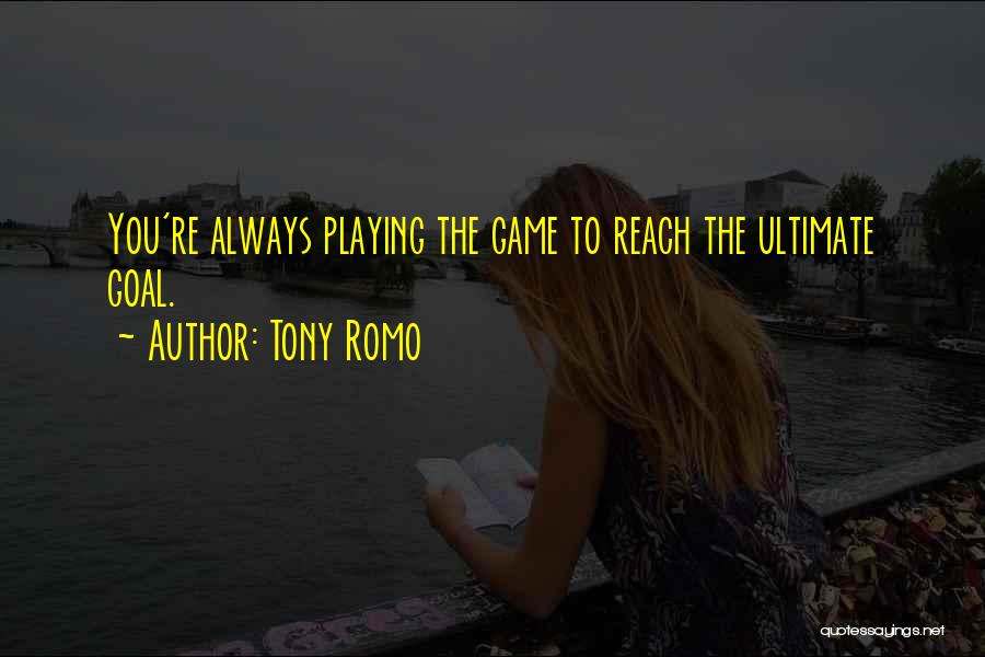 Tony Romo Quotes 1010483
