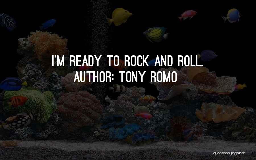Tony Romo Quotes 2245416