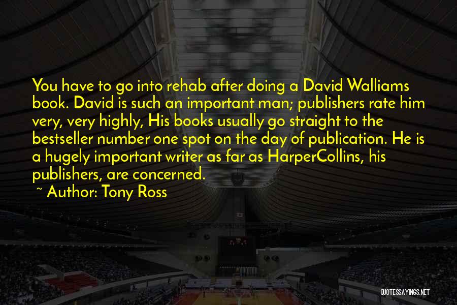 Tony Ross Quotes 714210