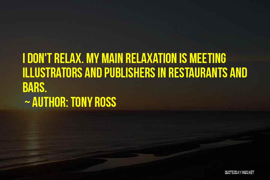 Tony Ross Quotes 96152