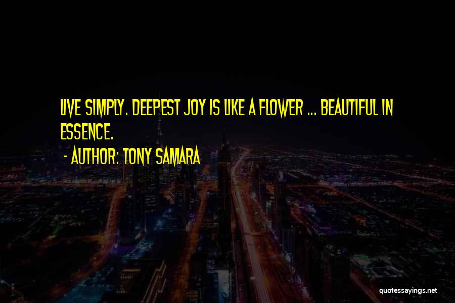 Tony Samara Quotes 1629626