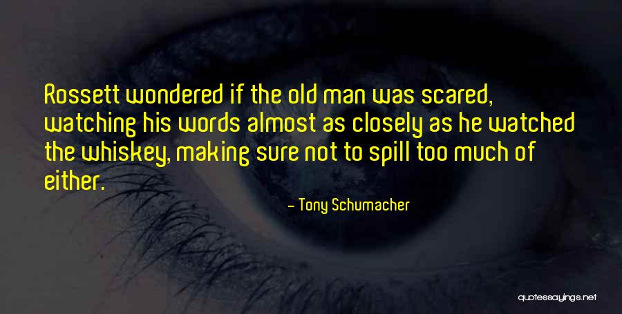 Tony Schumacher Quotes 2121924 Tony Schumacher Quotes 2121924