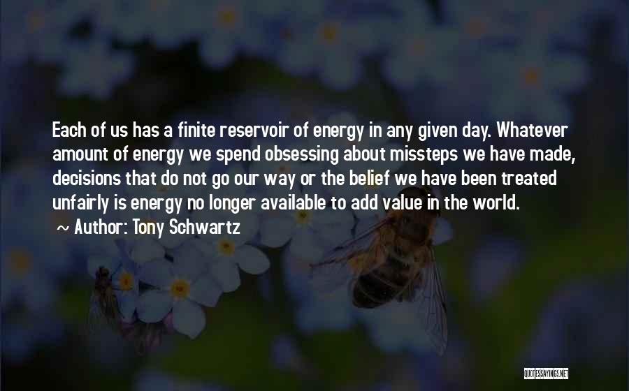 Tony Schwartz Quotes 1616444