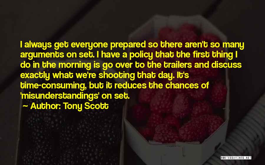 Tony Scott Quotes 1169948