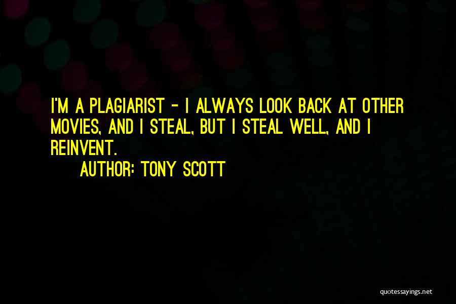 Tony Scott Quotes 1290412