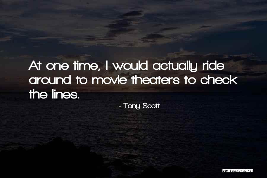 Tony Scott Quotes 1535417 Tony Scott Quotes 1535417
