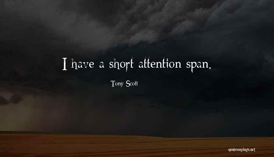 Tony Scott Quotes 1922019 Tony Scott Quotes 1922019