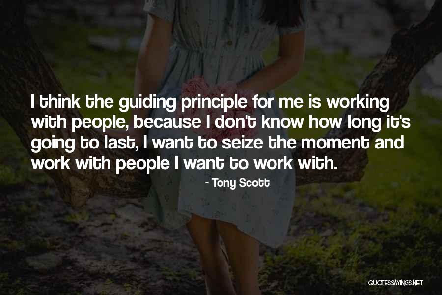 Tony Scott Quotes 2153571 Tony Scott Quotes 2153571