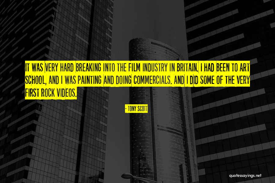 Tony Scott Quotes 584988 Tony Scott Quotes 584988