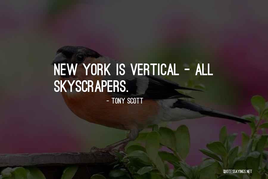 Tony Scott Quotes 786815 Tony Scott Quotes 786815