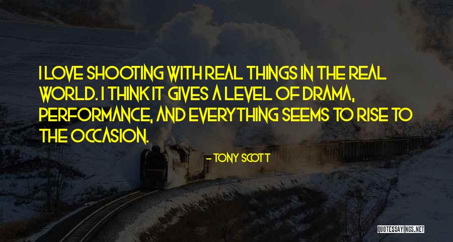 Tony Scott Quotes 916616