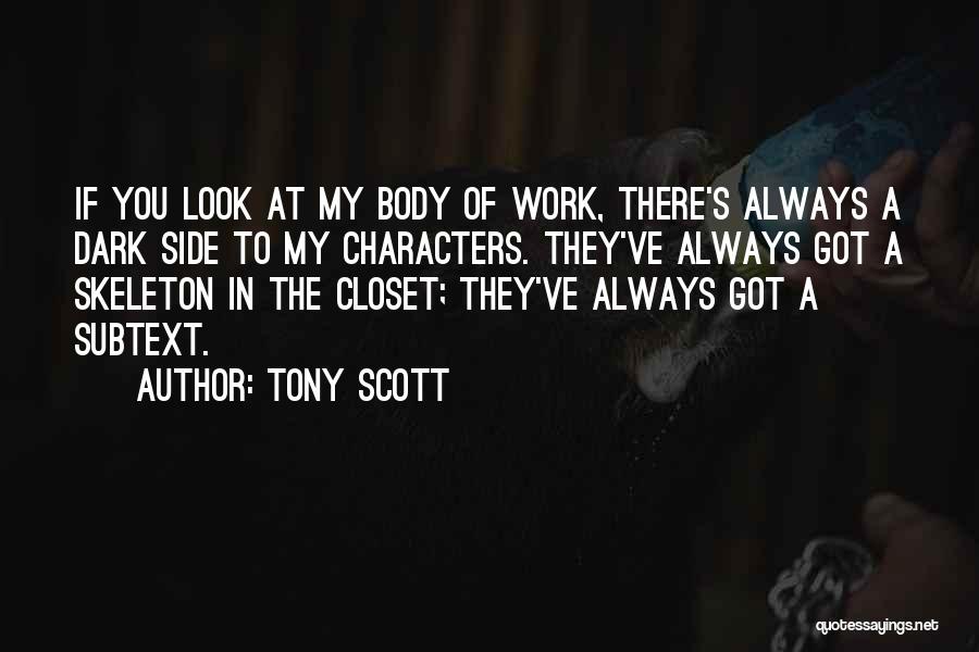 Tony Scott Quotes 981115