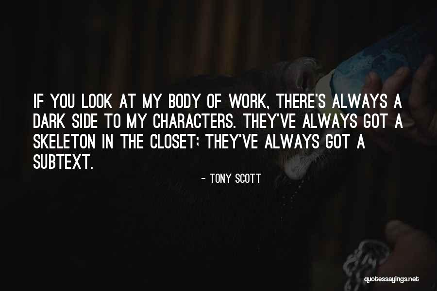 Tony Scott Quotes 981115 Tony Scott Quotes 981115