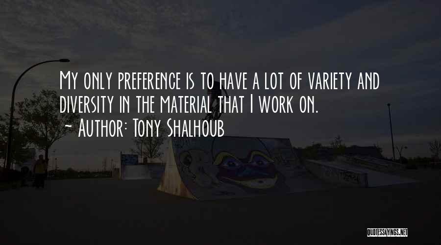 Tony Shalhoub Quotes 2026573