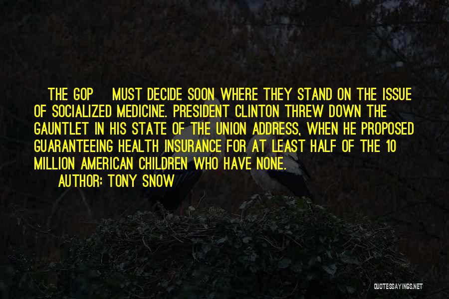 Tony Snow Quotes 150270