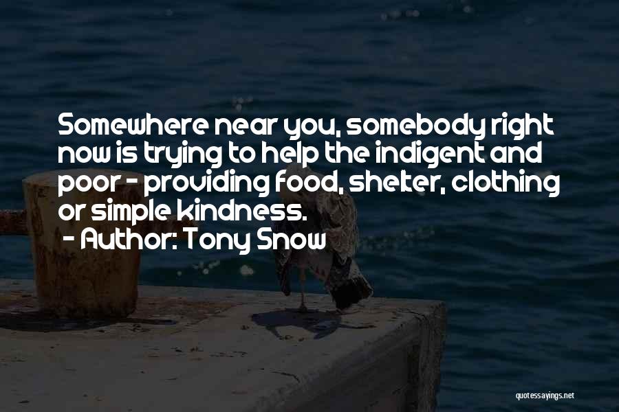 Tony Snow Quotes 1673469