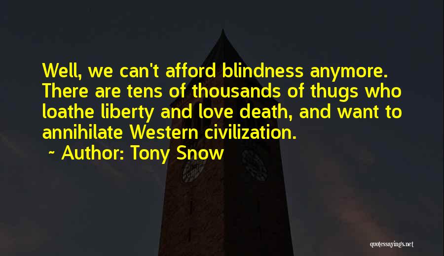 Tony Snow Quotes 1765928