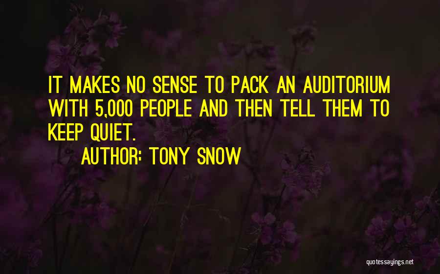 Tony Snow Quotes 2104966