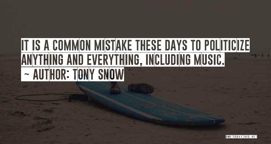 Tony Snow Quotes 90785