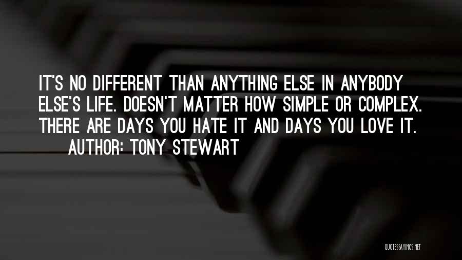 Tony Stewart Quotes 1482656