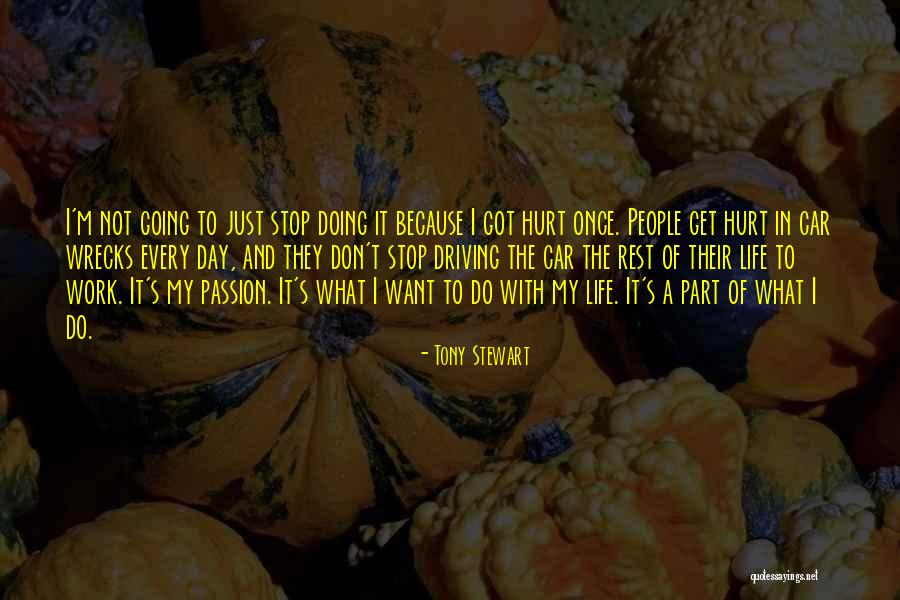 Tony Stewart Quotes 1528681 Tony Stewart Quotes 1528681