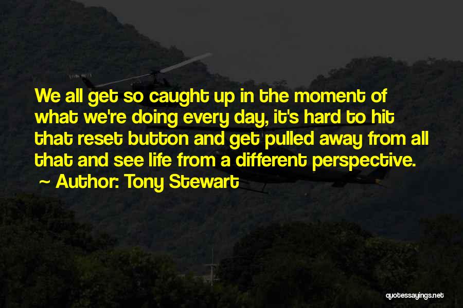 Tony Stewart Quotes 1769517