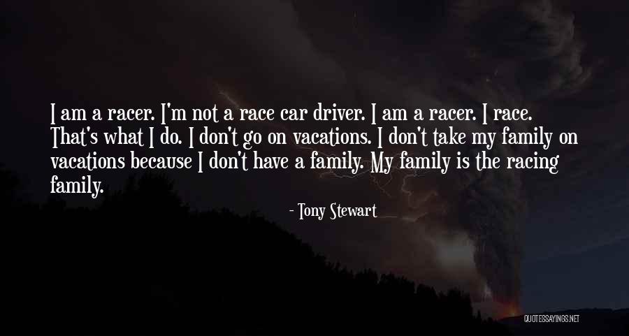 Tony Stewart Quotes 1852536 Tony Stewart Quotes 1852536