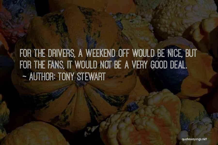 Tony Stewart Quotes 1933340
