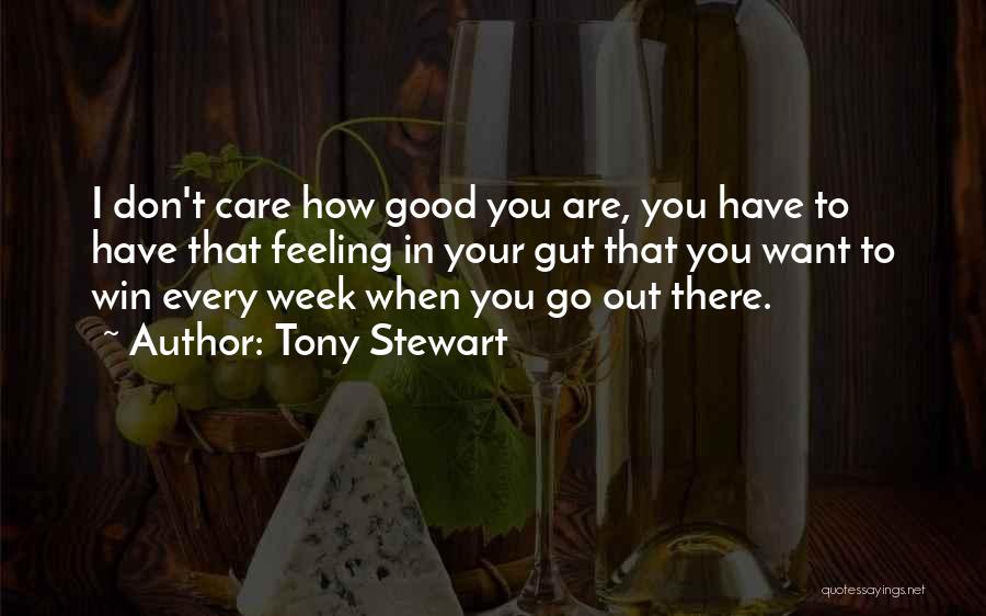Tony Stewart Quotes 193778