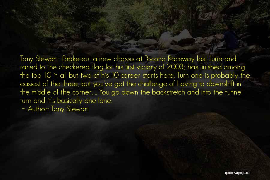 Tony Stewart Quotes 795011